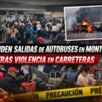 Suspenden salidas de autobuses en Monterrey tras violencia en carreteras